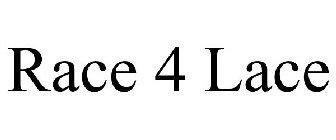 RACE 4 LACE