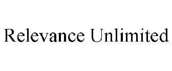 RELEVANCE UNLIMITED