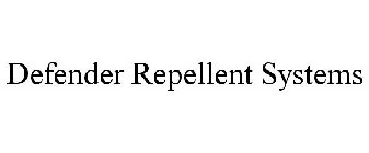 DEFENDER REPELLENT SYSTEMS