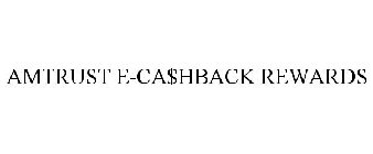 AMTRUST E-CA$HBACK REWARDS