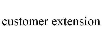 CUSTOMER EXTENSION
