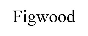 FIGWOOD