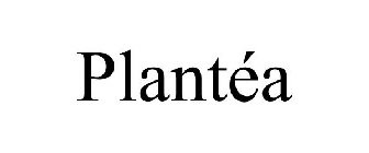 PLANTÉA