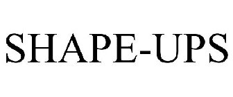 SHAPE-UPS