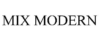 MIX MODERN