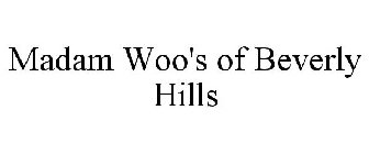 MADAM WOO'S OF BEVERLY HILLS