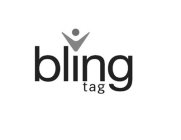 BLING TAG