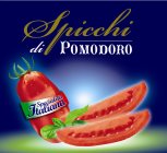 SPICCHI DI POMODORO SPECIALITÀ ITALIANA