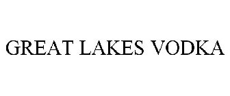 GREAT LAKES VODKA