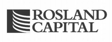 ROSLAND CAPITAL