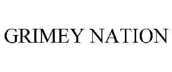 GRIMEY NATION