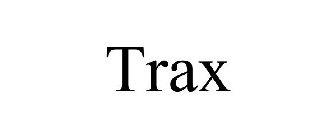 TRAX