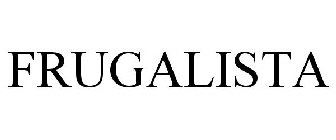 FRUGALISTA