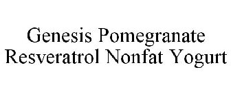 GENESIS POMEGRANATE RESVERATROL NONFAT YOGURT