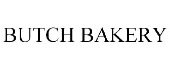 BUTCH BAKERY