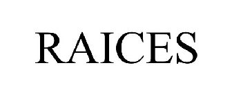 RAICES