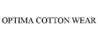 OPTIMA COTTON WEAR