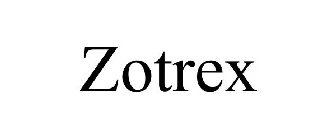 ZOTREX