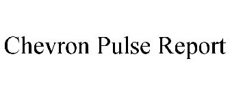 CHEVRON PULSE REPORT