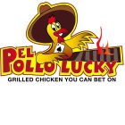 EL POLLO LUCKY