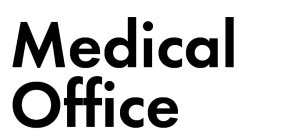 MEDICAL OFFICE