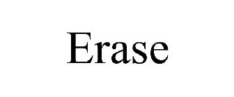 ERASE