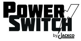 POWER SWITCH BY JACKCO