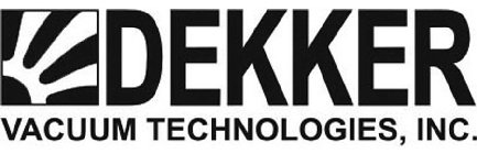 DEKKER VACUUM TECHNOLOGIES, INC.