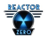 REACTOR ZERO
