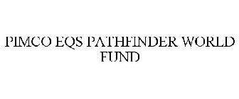 PIMCO EQS PATHFINDER WORLD FUND