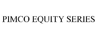 PIMCO EQUITY SERIES