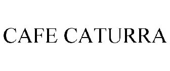 CAFE CATURRA