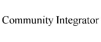 COMMUNITY INTEGRATOR