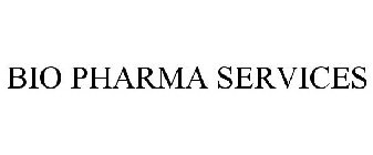 BIO PHARMA SERVICES