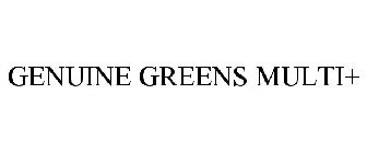 GENUINE GREENS MULTI+