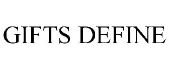 GIFTS DEFINE