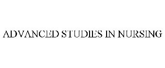 ADVANCED STUDIES IN NURSING
