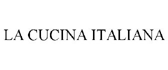 LA CUCINA ITALIANA