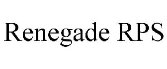 RENEGADE RPS