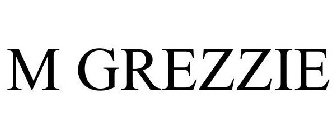 M GREZZIE
