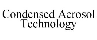 CONDENSED AEROSOL TECHNOLOGY