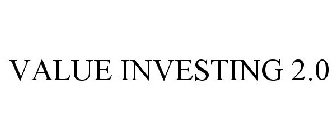 VALUE INVESTING 2.0