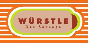 WÜRSTLE DAS SAUSAGE