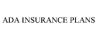 ADA INSURANCE PLANS