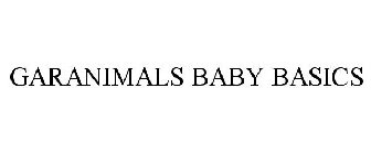 GARANIMALS BABY BASICS