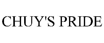 CHUY'S PRIDE