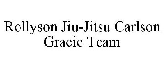 ROLLYSON JIU-JITSU CARLSON GRACIE TEAM