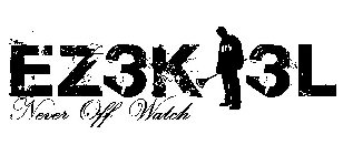 EZ3KI3L NOW NEVER OFF WATCH