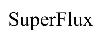 SUPERFLUX