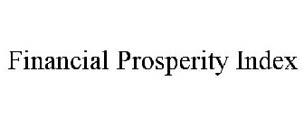 FINANCIAL PROSPERITY INDEX